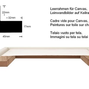May include: A wooden frame for canvas art, with dimensions labeled in millimeters. The frame is made of natural wood and has a white canvas insert. The text "Leerrahmen f&uuml;r Canvas, Leinwandbilder auf Keilrahmen." is visible in the image.