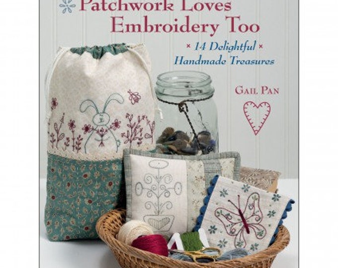FREE SHIPPING!!!  Patchwork Loves Embroidery Too