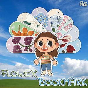 May include: A cartoon illustration of a person with glasses and a striped shirt, surrounded by flower-themed bookmarks. The bookmarks feature various floral designs, including lilies, roses, and orchids, against a blue sky and green field backdrop. Text reads "FLOWER BOOKMARK."