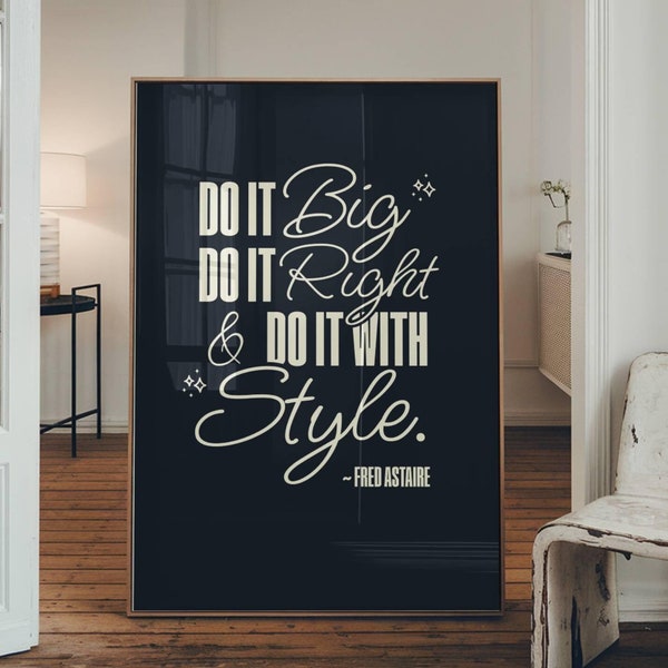 Inspirational Fred Astaire Quote Poster, Drama Classroom Digital Wall Art, Dance Studio Print, Musical Theatre Kid Gift, Dorm Room Decor