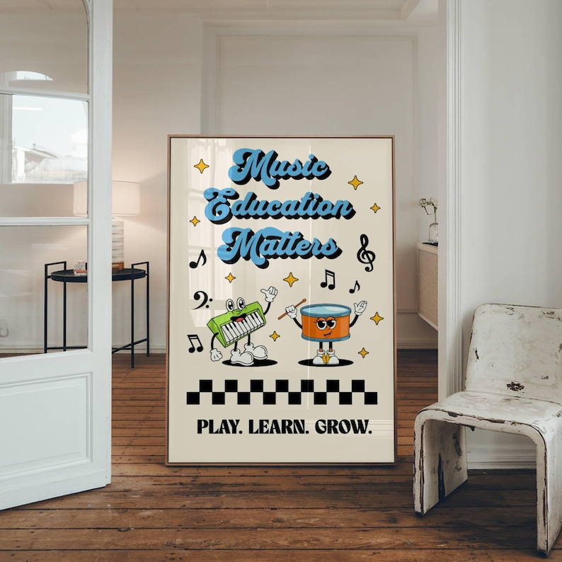 May include: A retro-style poster with the text "Music Education Matters" in blue and white lettering. The poster features a cartoon keyboard and drum playing music. The text "Play. Learn. Grow." is at the bottom of the poster.