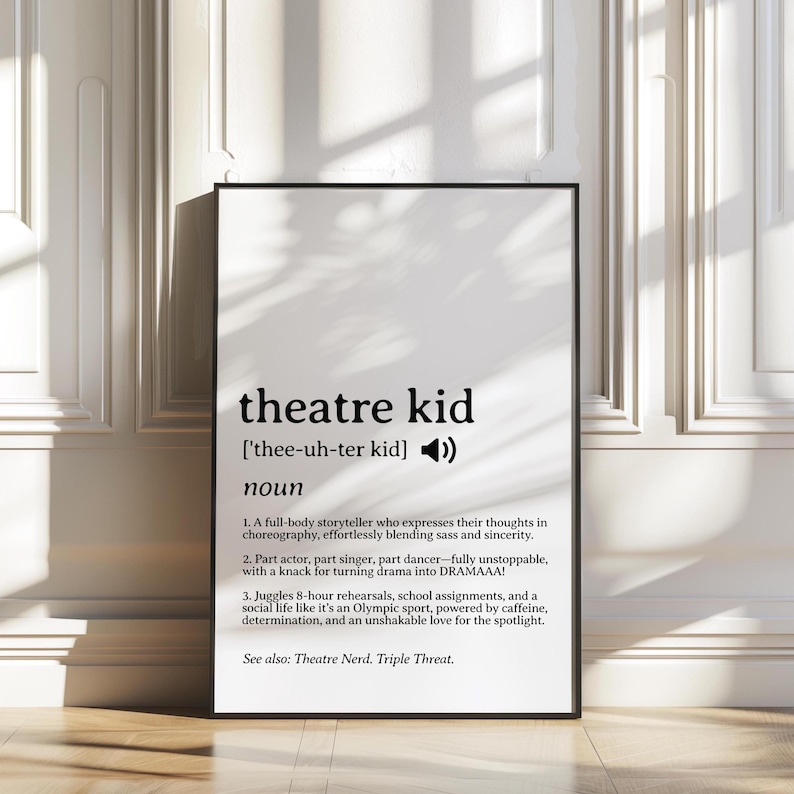 Funny Theatre Kid Definition Poster, Digital Wall Art, Drama Classroom ...