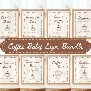 May include: A collection of eight framed signs with a coffee theme for a baby shower. The signs include text such as "Cards + Gifts", "Books for Baby", and "Coffee Bar". Each sign features a coffee cup illustration and a brown and white striped background.