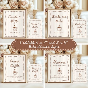 May include: A set of baby shower signs in gold frames with various text, including "Cards + Gifts," "Books for Baby," "Diaper Raffle," and "Favors." Each sign features a coffee cup illustration and decorative borders. The signs are available in 5 x 7 inch and 8 x 10 inch sizes.