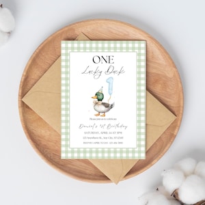 May include: A green and white gingham patterned invitation with a cartoon duck holding a blue number one balloon. The text reads "ONE Lucky Duck" and "Daniel's 1st Birthday".