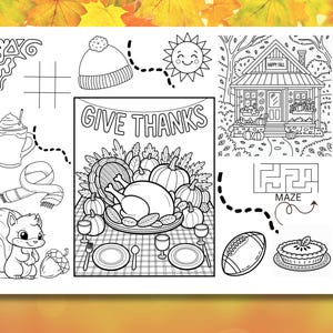 Op de afbeelding: Zwart-wit kleurplaat met een Thanksgiving-thema. Bevat een kalkoendiner, pompoenen, een huis, een doolhof en de woorden "GIVE THANKS". Bevat ook een eekhoorn, een sjaal en een voetbal.