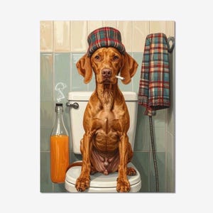 May include: A humorous illustration of a dog sitting on a toilet, wearing a plaid hat and smoking a cigarette. A bottle of orange liquid sits on the floor. A plaid towel hangs on the wall.