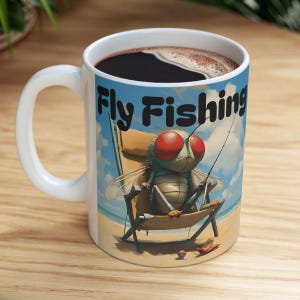 Fly Fishing Coffee Mug - Fishing Theme, Gift for Fishermen,  11oz/15oz, fly fishing gift, gifts, fly fishing cup, funny, fly fishing, funny
