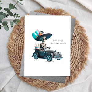 Skeleton Birthday Card | Funny Bday Card | Cute Halloween Card | Spooky Cute Card For Girlfriend | Meme Card for Best Friend | Bitch Cards