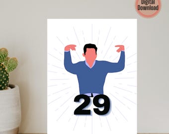 Schmidt New Girl Birthday Card: Funny 29 Bday (Digital Download)