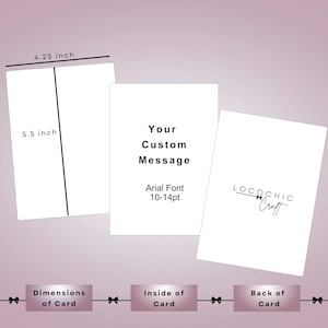 May include: A blank white card measuring 4.25 inches by 5.5 inches. The inside of the card has space for a custom message in Arial font, size 10-14pt. The back of the card has the logo "LOCOCHIC Craft".