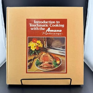Vintage Introduction to Touchmatic Cooking with the Amana Radarange Book