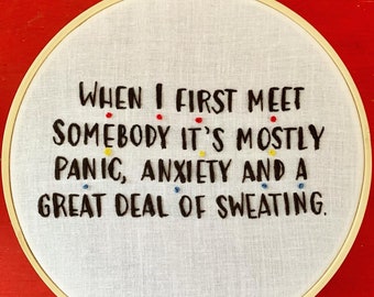 Chandler Bing quote  - hand embroidery hoop art