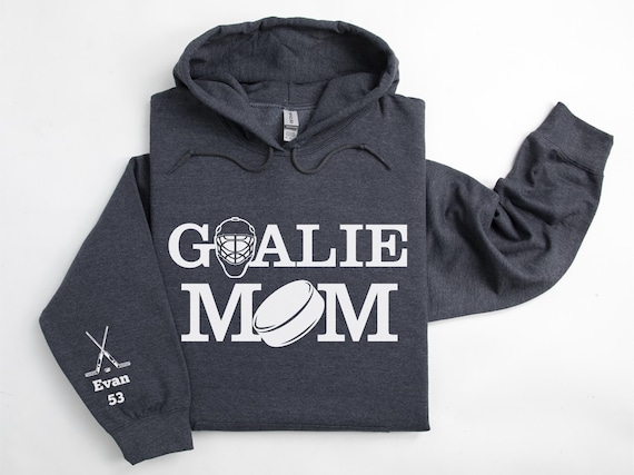 Goalie Mom Sweatshirt, Personalized Sleeves, Hockey Season, Hockey Game Day, Goalie Mom Hoodie, Hockey Team Mom, Custom Gifts for Hockey Mom