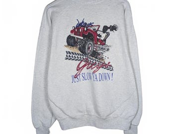 Vintage 90s "Guys just slow ya down" Graphic Crewneck Sweatshirt Country Large