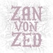 Zan Von Zed