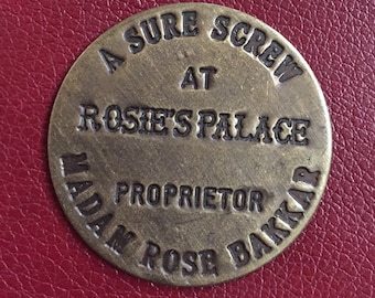 Rosie's- Vintage Antiqued Brass Brothel Token-