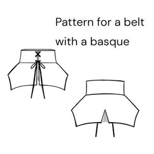 May include: Line drawing of a belt pattern with a basque. The pattern shows two views of the belt, one with a laced closure and the other without. The text "Pattern for a belt with a basque" is above the drawings.