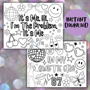 Peut inclure: Une page &agrave; colorier en noir et blanc repr&eacute;sentant une boule disco, des c&oelig;urs, des &eacute;toiles, des notes de musique, un microphone, un rouge &agrave; l&egrave;vres, une cerise, un papillon, des lunettes de soleil et le texte "It's Me. Hi. I'm The Problem. It's Me" et "In My Swiftie Era 87".