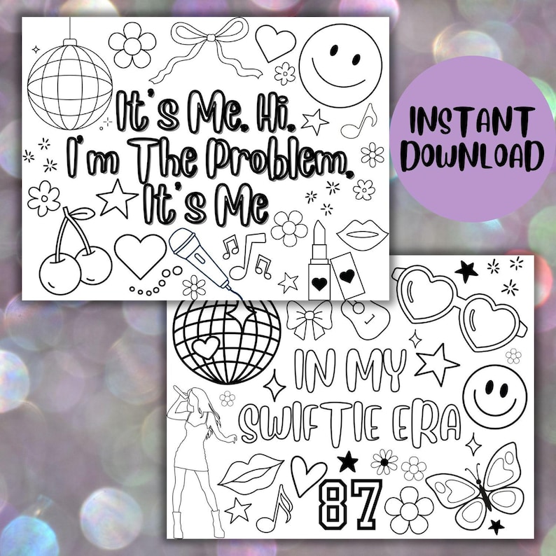 Peut inclure: Une page &agrave; colorier en noir et blanc repr&eacute;sentant une boule disco, des c&oelig;urs, des &eacute;toiles, des notes de musique, un microphone, un rouge &agrave; l&egrave;vres, une cerise, un papillon, des lunettes de soleil et le texte "It's Me. Hi. I'm The Problem. It's Me" et "In My Swiftie Era 87".