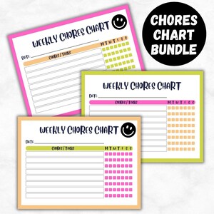 May include: Three printable weekly chore charts with a smiling face icon. Each chart has a space for the date, a list of chores or tasks, and a grid for marking off days of the week. The charts are in pink, green, and orange.