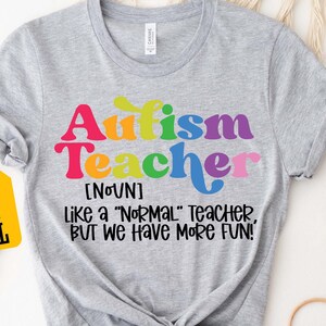 Autism Teacher Shirt: Neurodiversity Pride Inclusion Tee