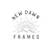 New Dawn Frames