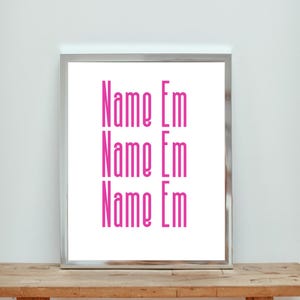 Impresión con el nombre Em RHOBH / Decoración rosa (descarga digital 8,5 x 11)