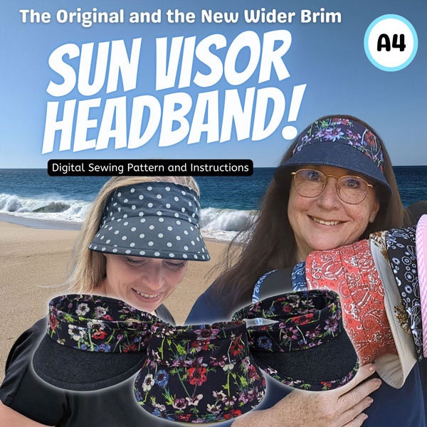 Sun Visor Headband, original and new wider brim, full patterns, all pieces, in digital format pdf in three sizes, A4 size paper