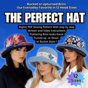 Puede incluir: Imagen de tres mujeres modelando diferentes estilos de sombreros de cubo. Los sombreros presentan detalles florales y de encaje, con el texto "THE PERFECT HAT" y "12 Sizes". La imagen promociona un patrón de costura PDF digital.