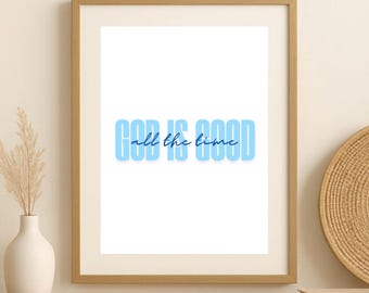 God is Good All the Time Wall Art