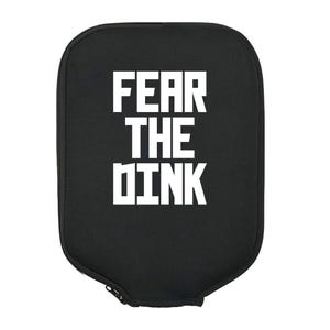 Fear The Dink, Pickleball Gift, Pickleball Paddle Cover, Pickleball Bag, Pickleball Accessories, Pickleball Lover, Pickleball Addict