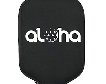 Aloha, Pickleball Gift, Pickleball Paddle Cover, Pickleball Bag, Pickleball Accessories, Pickleball Lover, Pickleball Addict
