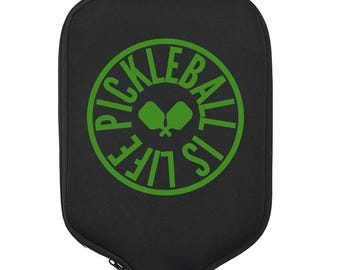 Pickleball Is Life - Paddles, Pickleball Gift, Pickleball Paddle Cover, Pickleball Bag, Pickleball Accessories, Pickleball Lover
