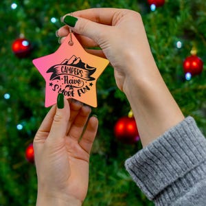 Ceramic Ornament - Campers Have S&#39;more Fun Decoration