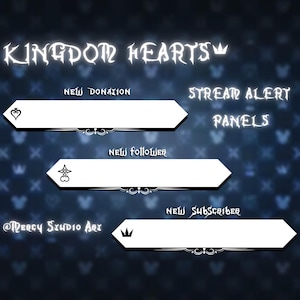 Twitch / Youtube Overlay | Kingdom Hearts Themed | Alert Panels