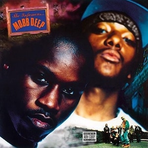 May include: Album cover for Mobb Deep's "The Infamous." The artwork features two men in the foreground, with a blue and orange sign at the top. The background includes a group of people and a parental advisory warning.