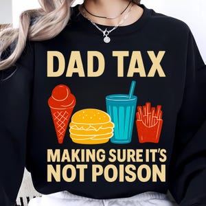 Dad Tax Making Sure It&#39;s Not Poison Png, Retro Dad Tax Definition Png, Dad Life Png, Funny Dad Png , Father&#39;s Day Gift, Dad Definition Png