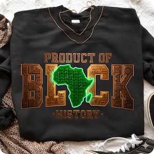 Product of Black History Svg Png, Black History Month PNG, Black History Png, African American Png, Black Excellence Svg, Juneteenth Svg