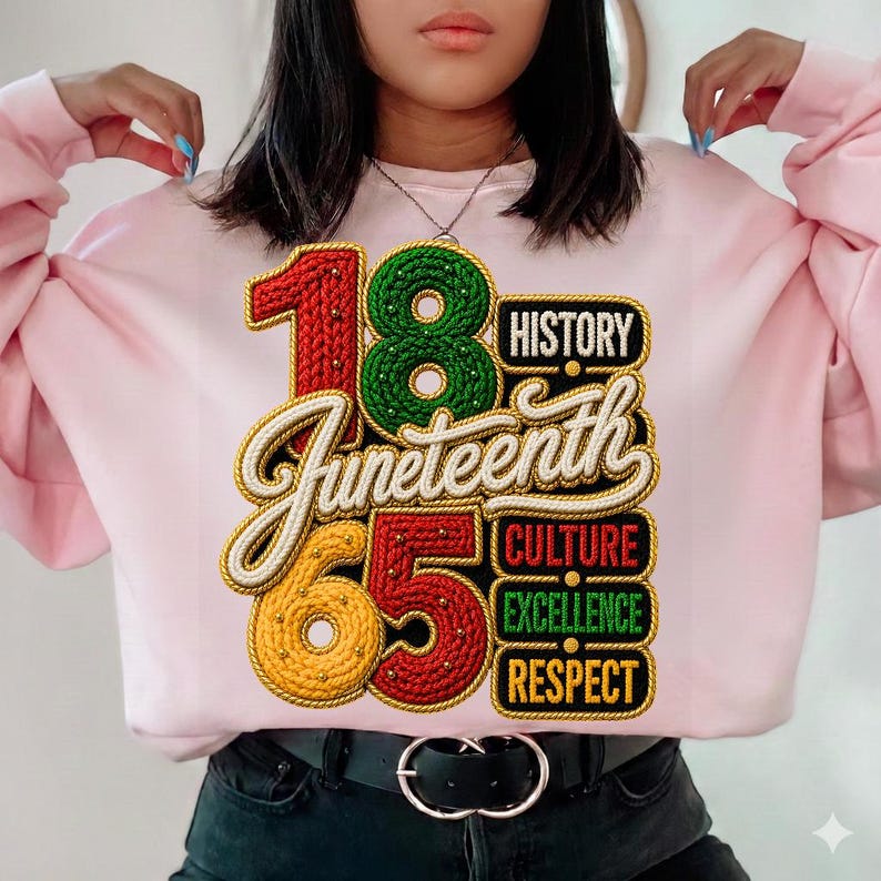 May include: A light pink long-sleeve sweatshirt featuring a large graphic with the text 18 Juneteenth 65. The design includes the words History, Culture, Excellence, and Respect in a stacked layout, using red, green, and yellow rope-style lettering.