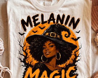 Melanin Magic Halloween PNG, Afro Witch Shirt Design, Black Girl Magic Sublimation (Digital Download)