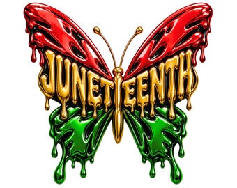 Juneteenth Butterfly PNG, 3D Chrome Drip, Pan African Colors Sublimation (Digital Download)
