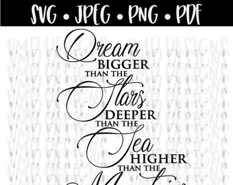 Dream Bigger PNG SVG JPG