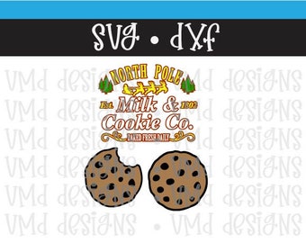 North Pole Milk and Cookie Company Baked Fresh Daily Cookie and Cookie Outline  SVG DXF