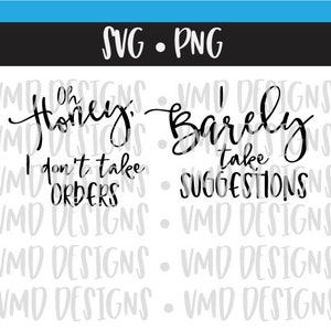 Oh Honey, I Don&#39;t Take Orders - I Barely Take Suggestions Witch Tumbler SVG PNG