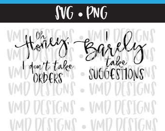Oh Honey, I Don't Take Orders - I Barely Take Suggestions Witch Tumbler SVG PNG