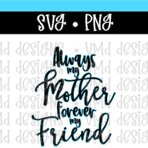 Immer meine Mutter für immer mein Freund SVG PNG