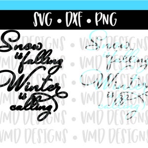 May include: Black and white graphic design with the text "Snow is falling, Winter is calling".