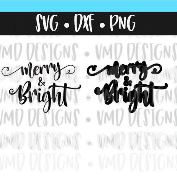 Merry and Bright Christmas Saying Outline and Decal SVG DXF PNG