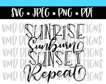 Sunrise, Sunburn, Sunset, Repeat